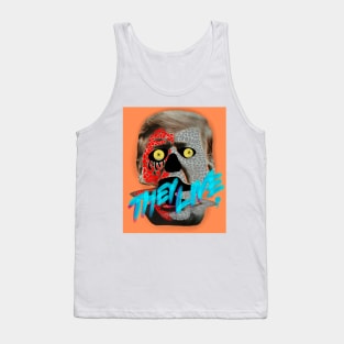 They Live! Tank Top